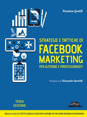 cover image of Strategie e tattiche di Facebook marketing per aziende e professionisti. Dalla a alla Z tutto quello che devi sapere su FB come risorsa di business